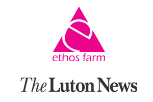 The Luton News and Ethos Farm